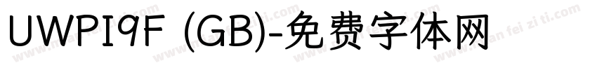UWPI9F (GB)字体转换